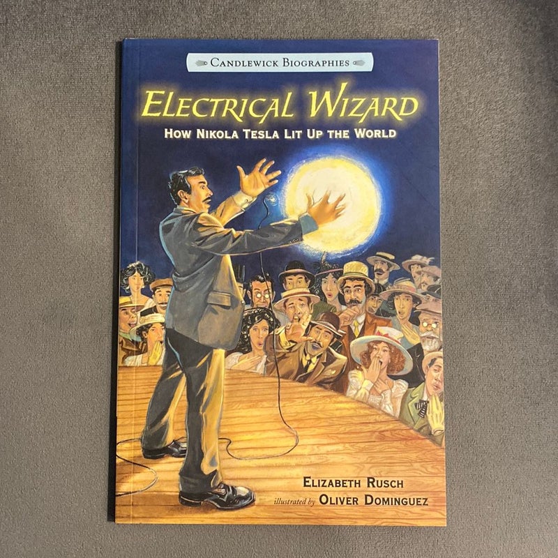 Electrical Wizard: Candlewick Biographies