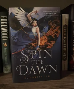Spin the Dawn (signed)