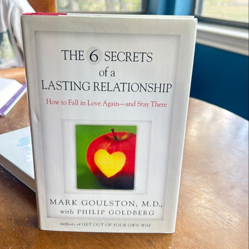 The 6 Secrets of a Lasting Relationship