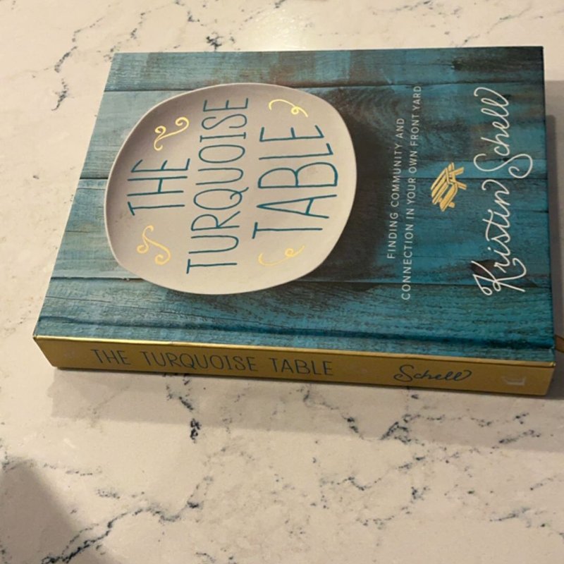 The Turquoise Table by Kristin Schell