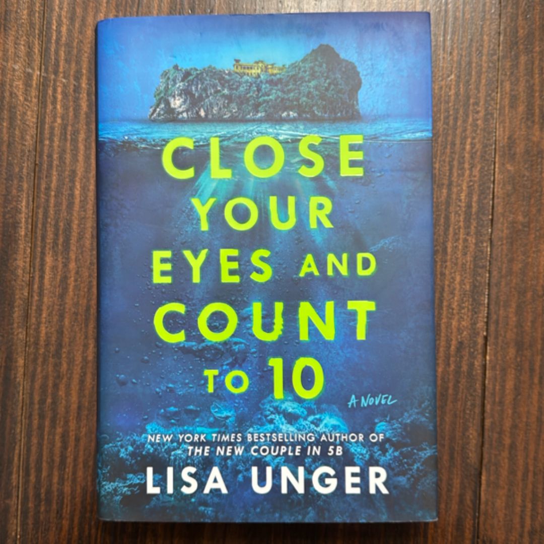 Close Your Eyes and Count To 10