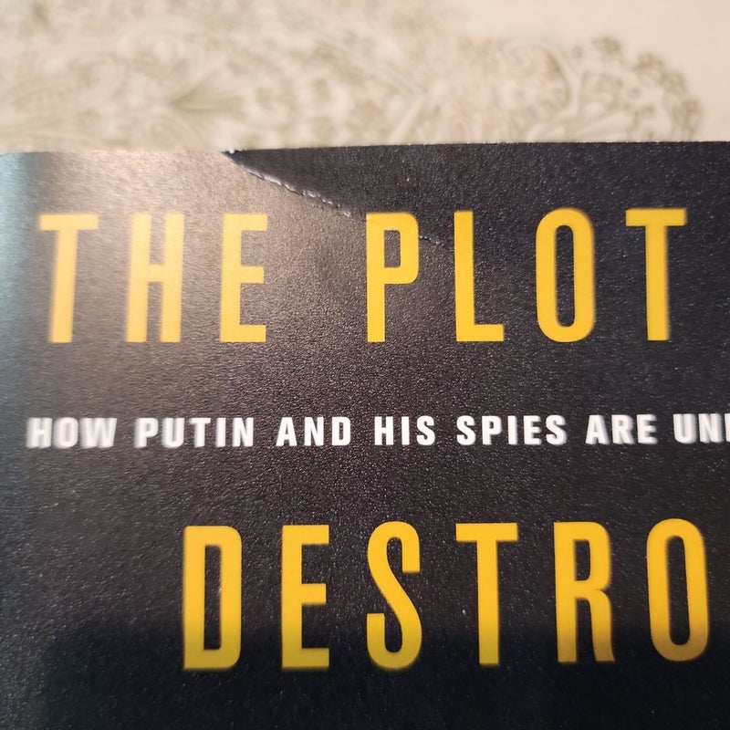 The Plot to Destroy Democracy