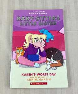 Karen's Worst Day (Baby-Sitters Little Sister Graphic Novel #3)