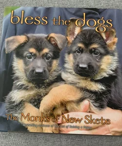 Bless the Dogs
