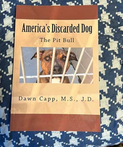 America's Discarded Dog