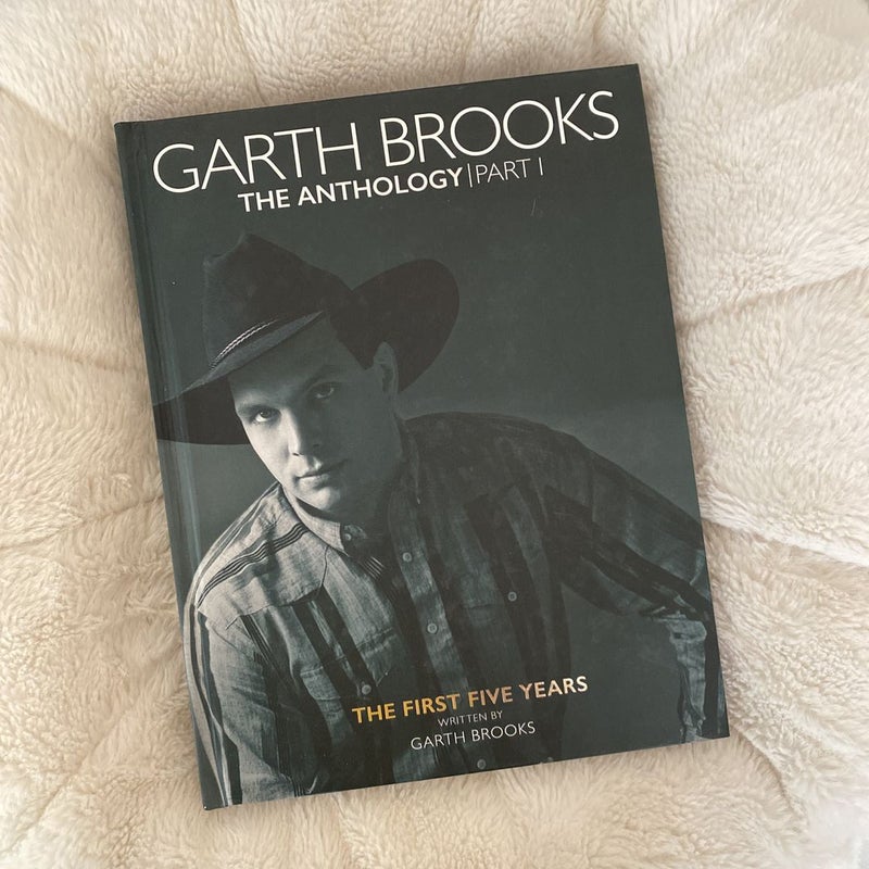 Garth Brooks The Anthology Part I