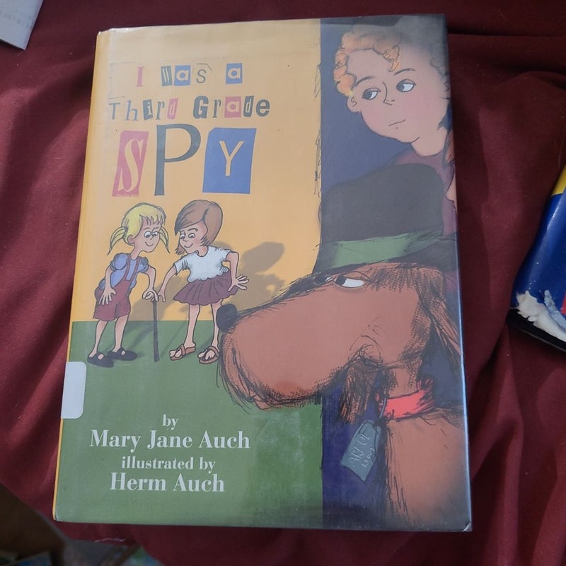 I Was a Third Grade Spy