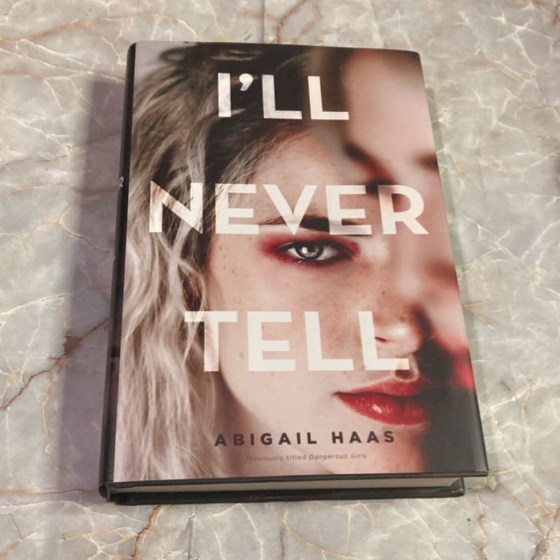 I'll Never Tell