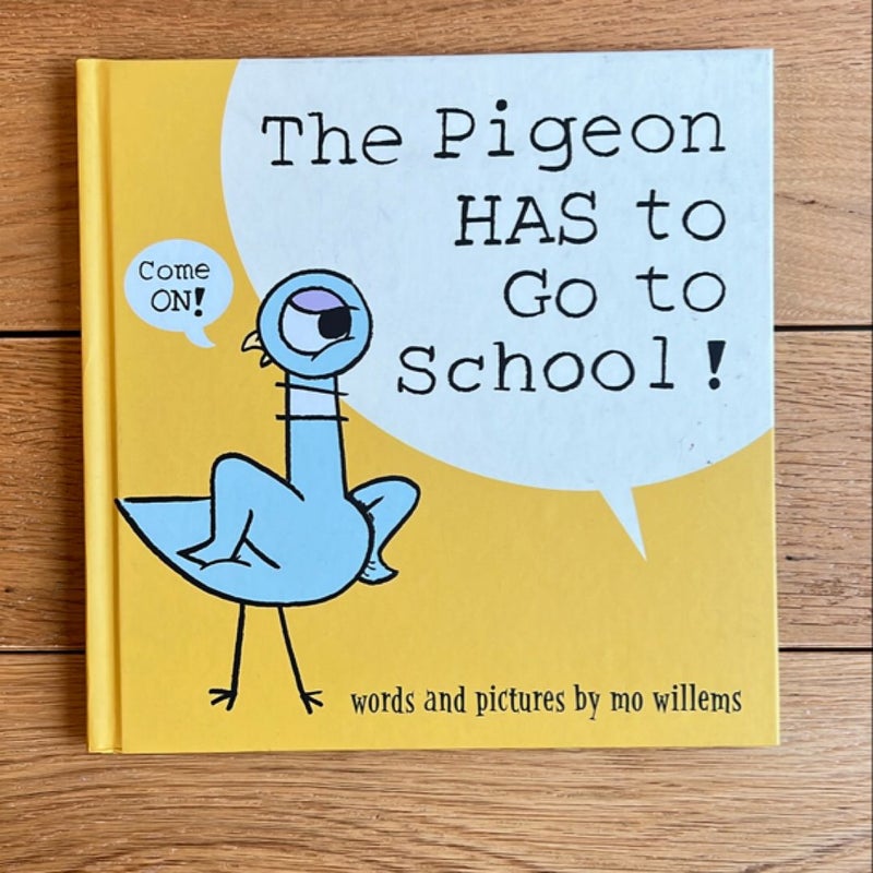 The Pigeon HAS to Go to School!