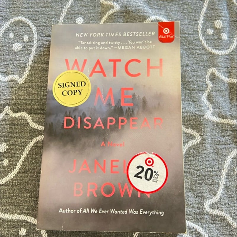 Watch Me Disappear (Signed)