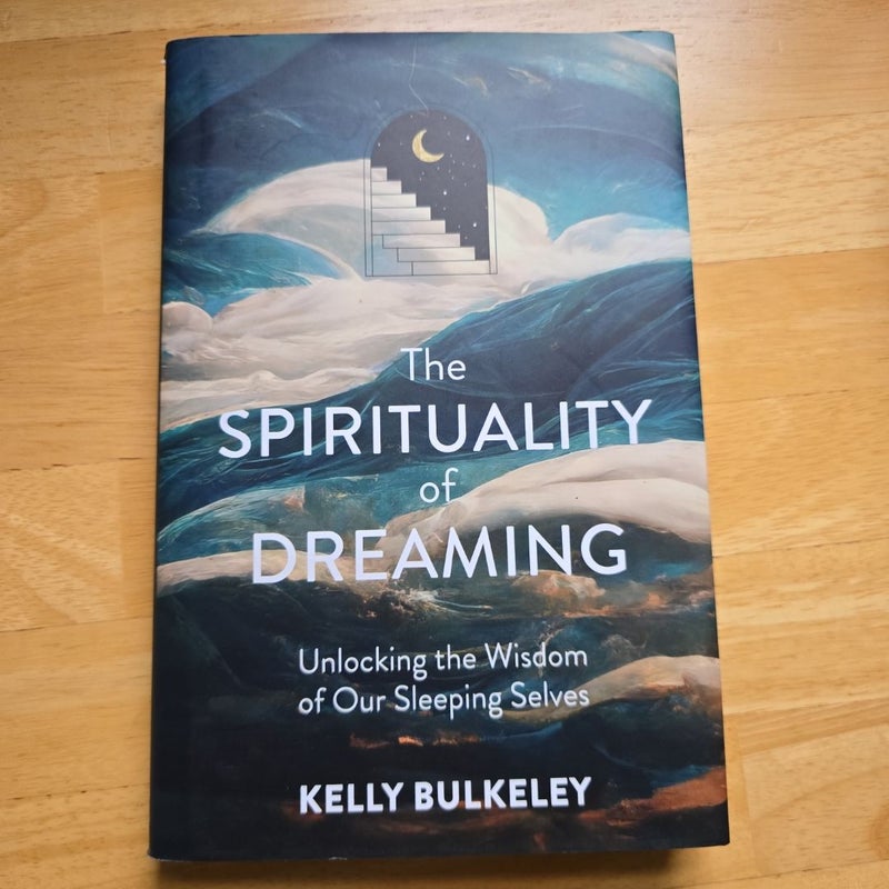 The Spirituality of Dreaming