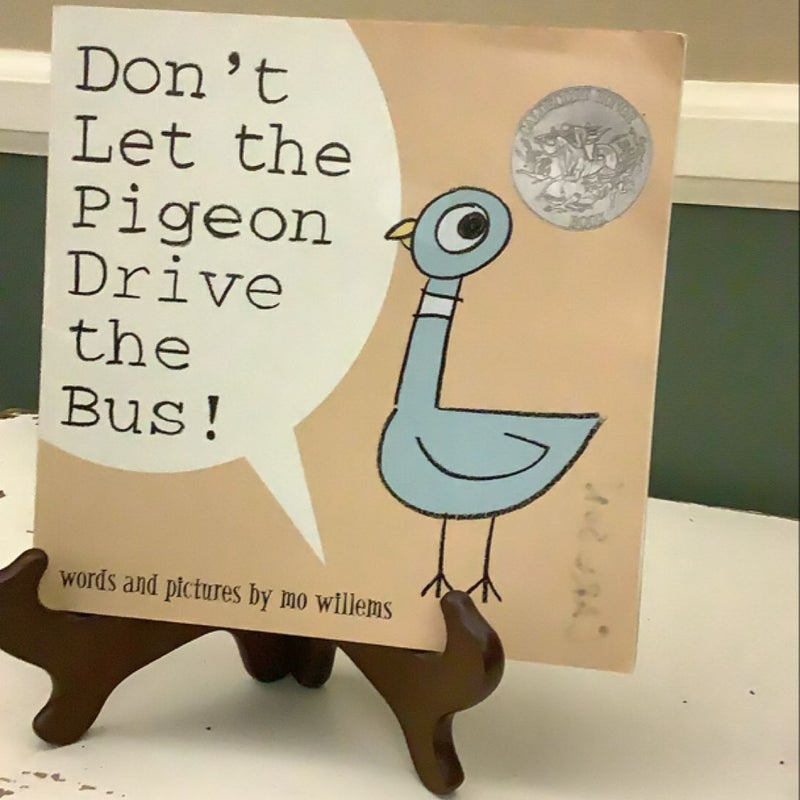 Don’t Let the Pigeon Drive the Bus!