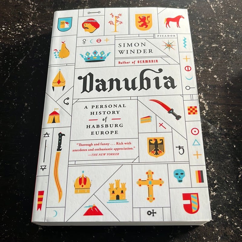 Danubia: a Personal History of Habsburg Europe