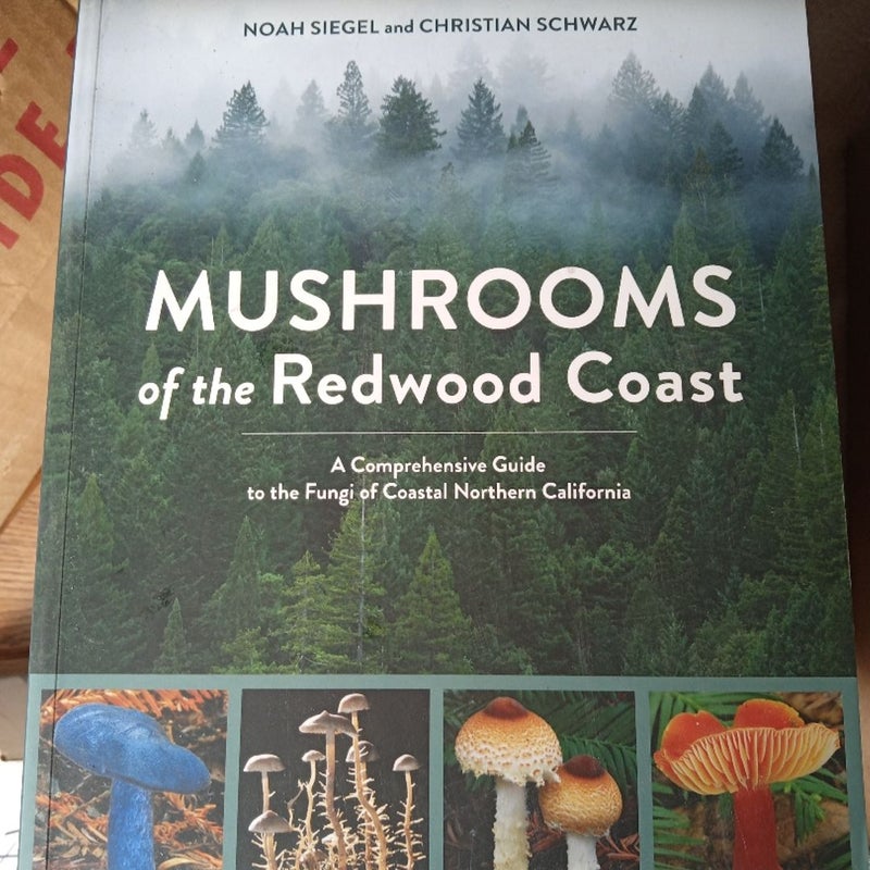 Mushrooms of the Redwood Coast