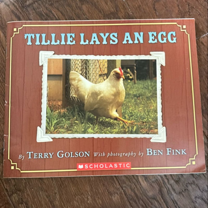 Tillie Lays An Egg