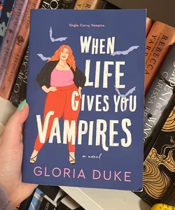 When Life Gives You Vampires