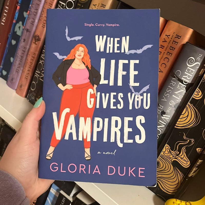 When Life Gives You Vampires