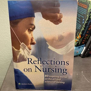 Reflections on Nursing