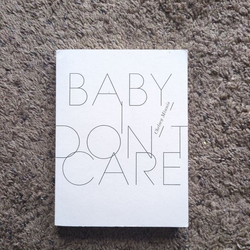 Baby, I Don't Care