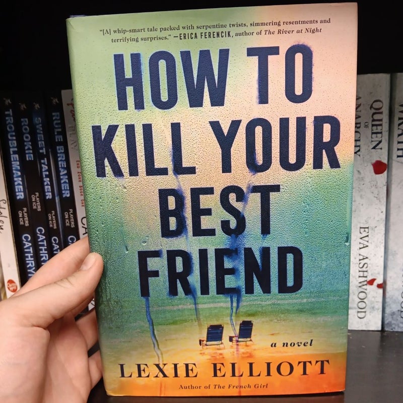 How to Kill Your Best Friend