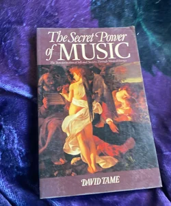 The Secret Power of Music