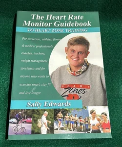 The Heart Rate Monitor Guidebook