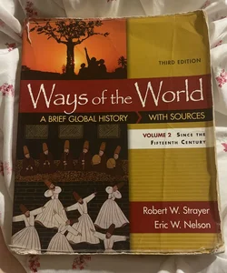Ways of the World: a Brief Global History with Sources, Volume II