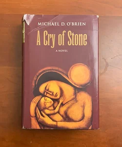 A Cry of Stone