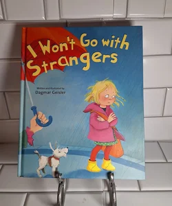 I Won't Go with Strangers