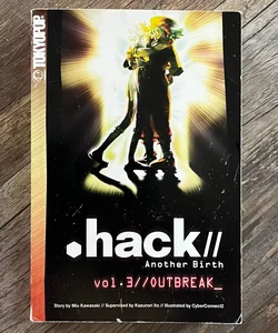 Hack// Another Birth Vol. 3// Outbreak_