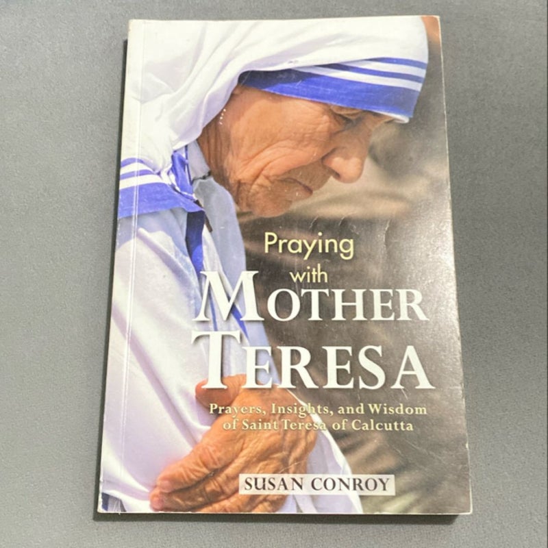 Praying with Mother Teresa