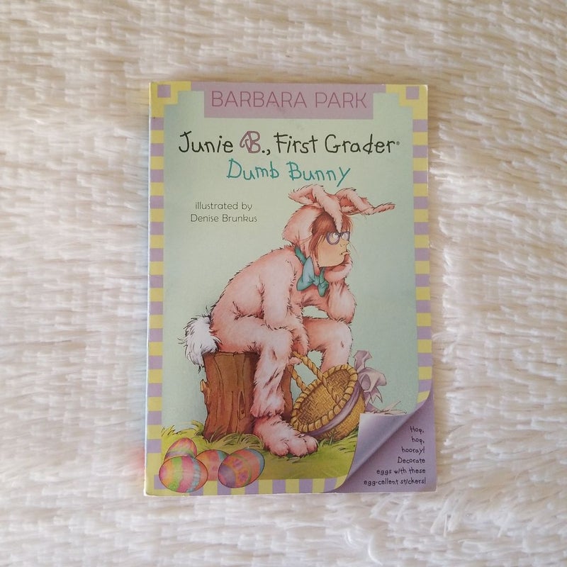 Junie B., First Grader Dumb Bunny