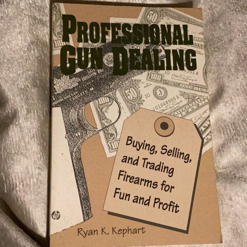 Professional Gun Dealing