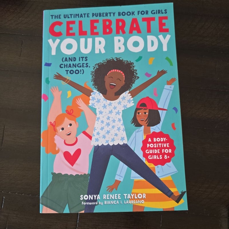 Celebrate Your Body (and Its Changes, Too!)