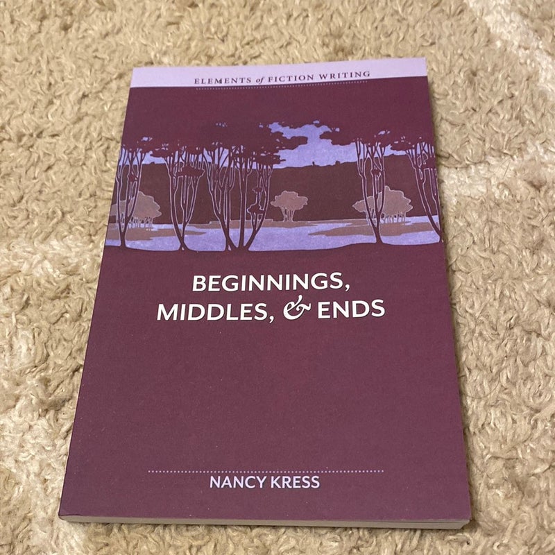 Elements of Fiction Writing - Beginnings, Middles and Ends