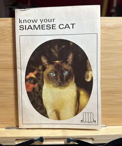 Know Your Siamese Cat