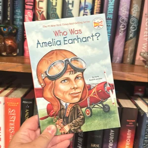 Who Was Amelia Earhart?