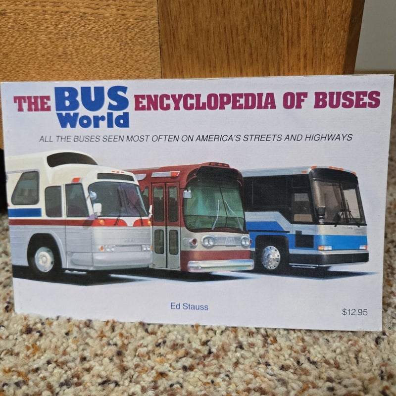 The Bus World Encyclopedia of Buses