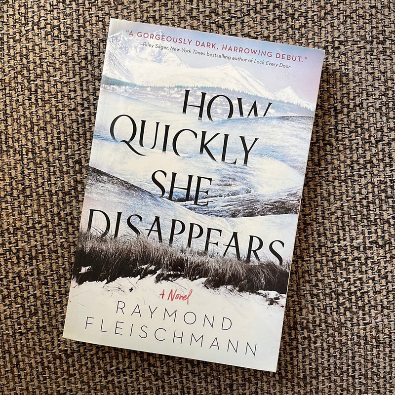 How Quickly She Disappears