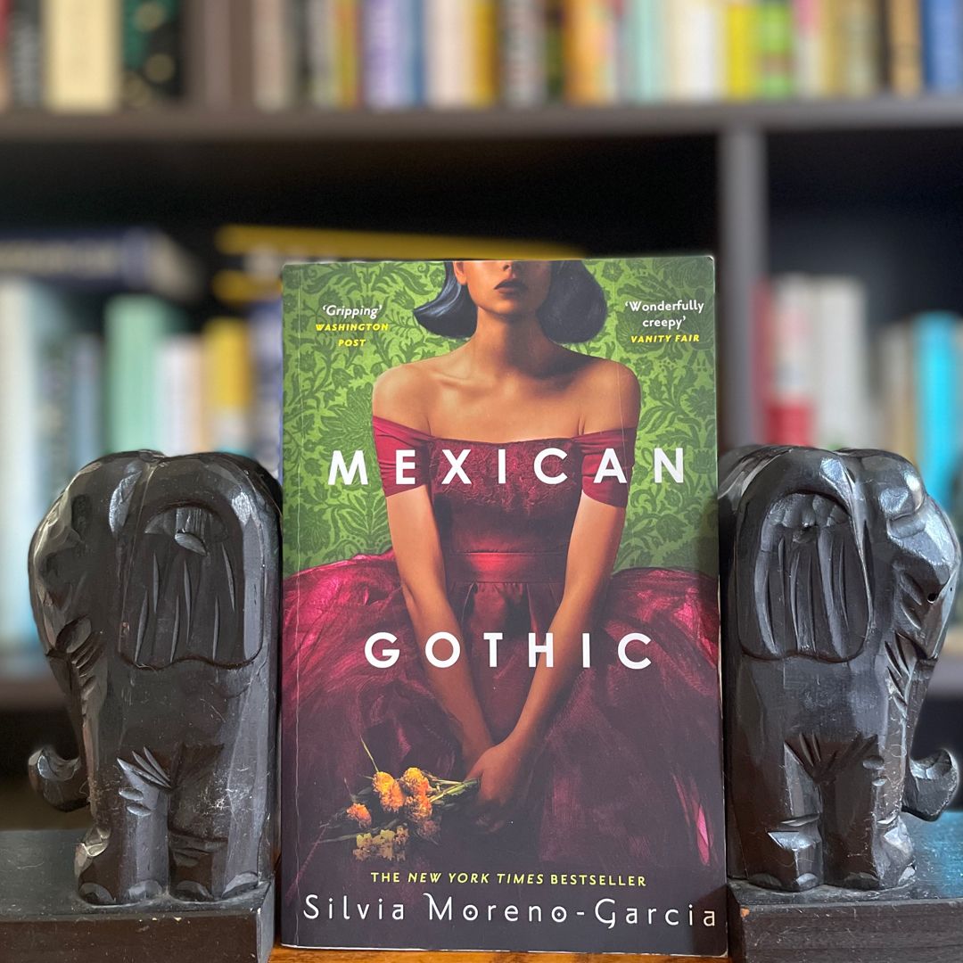 Mexican Gothic