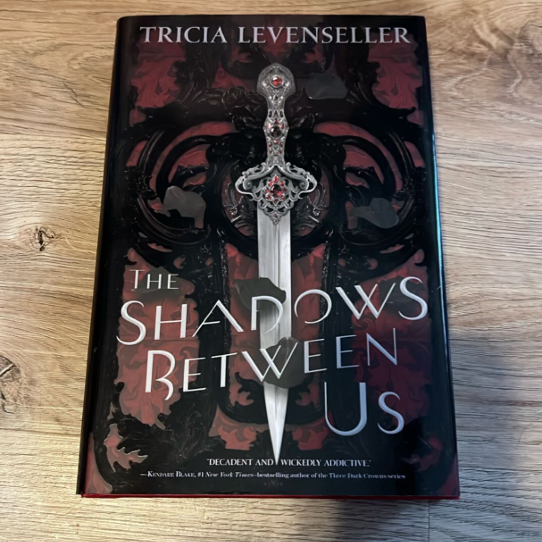 The Shadows Between Us