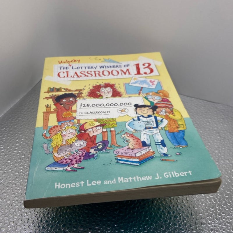 The Unlucky Lottery Winners Of Classroom 13
