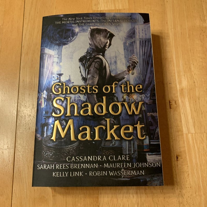 Ghosts of the Shadow Market