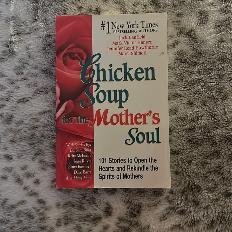 Chicken Soup for the Mother's Soul