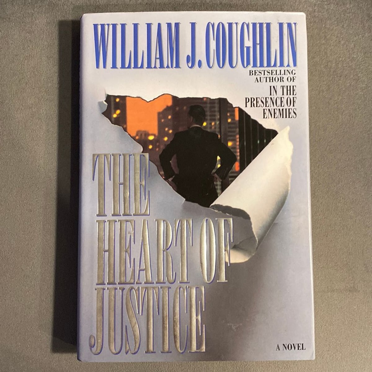 The Heart of Justice by William J. Coughlin