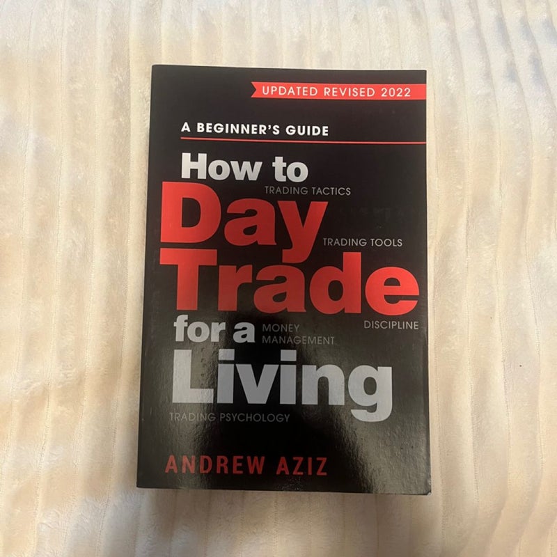 How to Day Trade for a Living