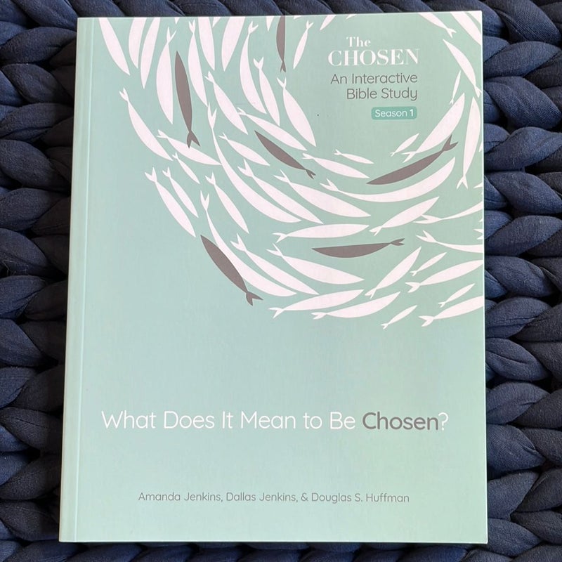 What Does It Mean to Be Chosen?