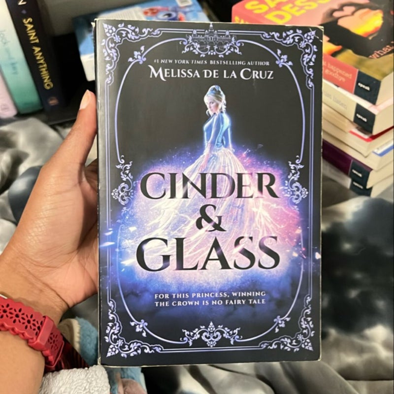 Cinder and Glass