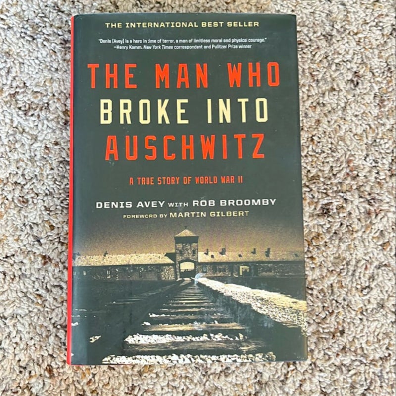 The Man Who Broke into Auschwitz