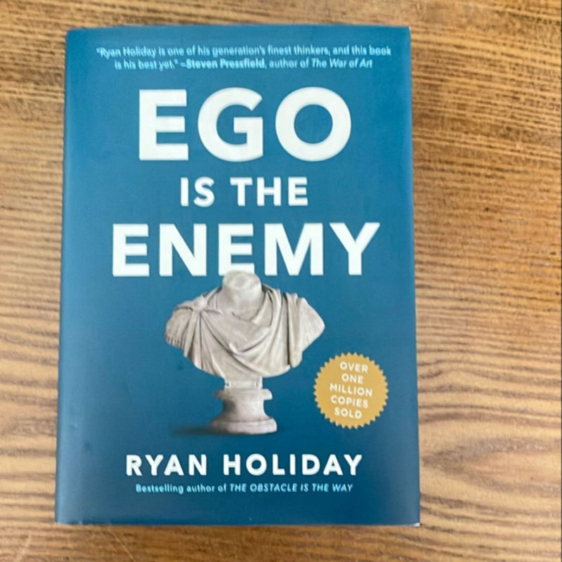 Ego Is the Enemy